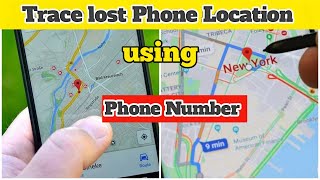 Trace Lost Phone Location using Phone Number