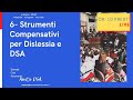 6- Strumenti compensativi DSA - Dr. Lo Presti LIVE