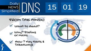 Daily News Simplified 15-01-19 (The Hindu Newspaper - Current Affairs - Analysis for UPSC/IAS Exam)