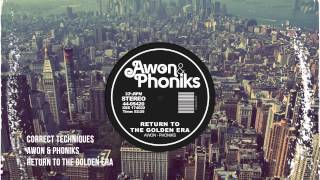 Awon \u0026 Phoniks - Correct Techniques