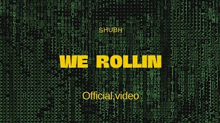 We Rollin (Official Video)-Shubh        Mere Dabb 32bore Thalle kaali car a