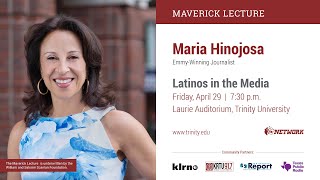 220429 Maverick Lecture featuring Maria Hinojosa