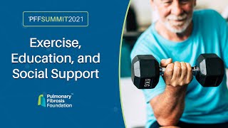 Exercise, Education, and Social Support  |  PFF Summit 2021