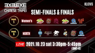 【3x3.EXE聯盟賽 北區R6+女子組R5 四強戰、決賽】【NORTH R6+WOMEN R5-TPE】3x3.EXE PREMIER TPE 2021 SEMI-FINALS \u0026 FINALS