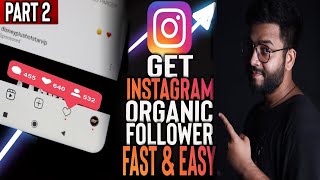 How to gain instagram followers organically | Organic instagram growth 2022
