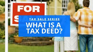 Tax Deeds Foreclosures: Quick Start Training