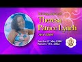 Celebrating the life of Theresa Patrice Lynch 'Veron' , Cremation to follow, see link in description