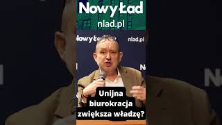 Biurokracja UE w naturalny sposób dąży do zwiększenia swojej władzy - prof. Piotr Grabowiec #shorts