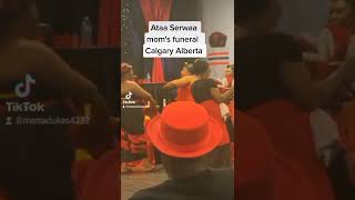 Ataa Serwaa mom's funeral in Calgary Alberta Canada 🇨🇦
