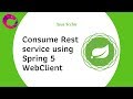 Consume Rest service using Spring 5 WebClient (Reactive programming) | Java Techie