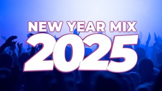 NEW YEAR MIX 2025  - Best Remixes \u0026 Mashups of Popular Songs 2025 | Dj Club Music Party Remix 2024 🔥