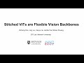 Stitched ViTs are Flexible Vision Backbones - ECCV 2024