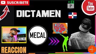 Mecal - Dictamen  |PANAMEÑO REACCIONA| #RapDominicano