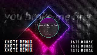 TATE MCRAE - You Broke Me First | Conor Maynard Cover (Xnote Remix)