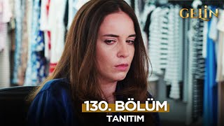 Gelin Dizisi 130. Bölüm (2.Sezon) Fragmanı | 27 Ocak Pazartesi  @GelinDizisi