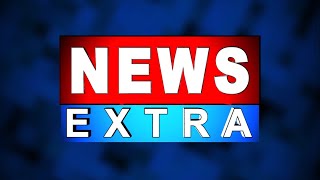 NEWS EXTRA 05-09-2024