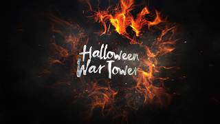 Halloween War Tower Promo | 2016