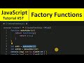 JavaScript Tutorial 57 - Factory Function in JavaScript | Programming For Beginners