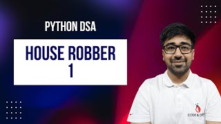 DSA in Python - House Robber | All 4 DP Approaches | Recursion to Optimal | LC Medium | Part 193