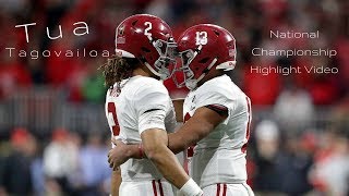 Tua Tagovailoa || I'm Coming Home || National Championship Highlight Video ᴴᴰ