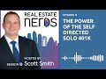 The Power Of The Self Directed Solo 401k | Royal Legal