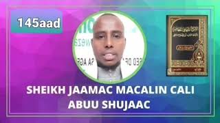 ABUU SHUAAC: DARSIGII 145AAD SHEIKH JAAMAC MACALIN CALI.