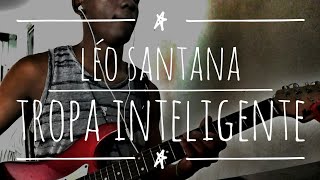 Tropa Inteligente - Léo Santana | COVER Robert Ferreira