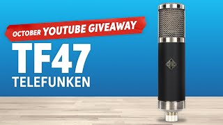 GIVEAWAY 🎁 — Telefunken TF47 Tube Condenser Microphone ✅ — YouTube Monthly Giveaway!