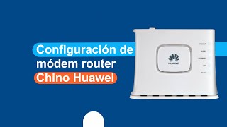 Configuracion Modem router Huawei hg521.