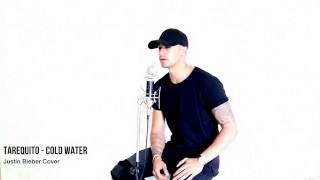 Tarequito - COLD WATER ( Acoustic Justin Bieber Cover )