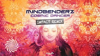 Mindbenderz - Cosmic Dancer (Impact Remix)