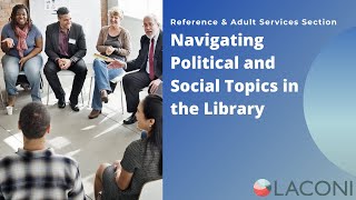Navigating Political and Social Topics in the Library