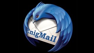 Anonymität im Internet #6 - Emails PGP-Verschlüsseln mit Enigmail