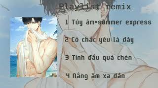 Playlist remix:#5 Rót đến tràn ly anh chìm đắm trong men cay đắng // by Aluna