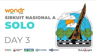 Sirkuit Nasional A, Solo - Jawa Tengah 2025 | Day 3 | Court 2
