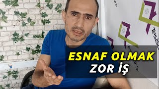 ESNAFLIK ZOR ZANAAT