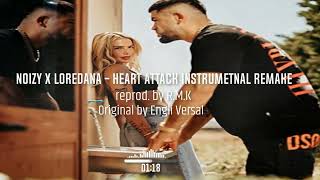 Noizy x Loredana - Heart attack INSTRUMENTAL REMAKE (prod. by R.M.K)