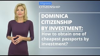 Dominica citizenship by investment 👉Cost of Dominica passport, benefits, application process