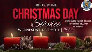 Mandeville Parish Church - Christmas Day Service