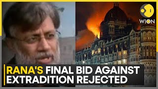 US Supreme Court Approves Extradition Of 26/11 Convict Tahawwur Rana To India | World News