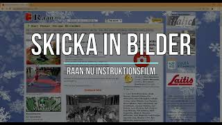 Skicka in bilder (instruktionsfilm Raan.nu)