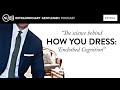 episode 4 the science behind how you dress enclothed cognition