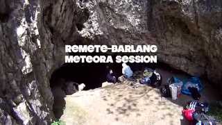 Remete-barlang - Meteora session