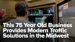 How This 75-Year-Old Business Provides Modern Traffic Signal Solutions in the Midwest (TCC)