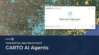 CARTO AI Agents - your spatial analysis co-pilot