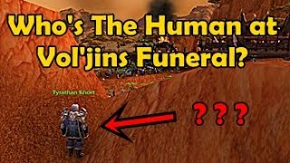 Who's The Human at Vol'jins Funeral? - WCmini Facts