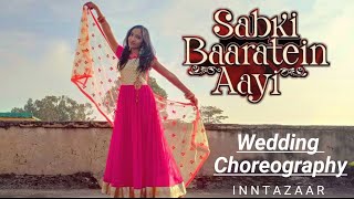 Sabki Baaratein Aayi Dance Cover |Zaara Yesmin| Parth Samthan |Wedding dance choreography| Inntazaar