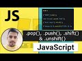 30 - Arrays .pop(), .push(), .shift() & .unshift() in JS  | Mastering Arrays - 2 | Modern JavaScript