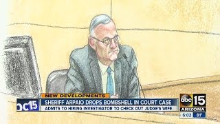 Sheriff Joe Arpaio drops bombshell in court case