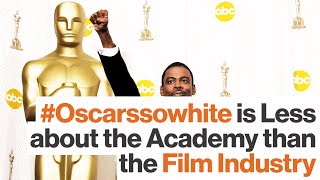 Oscars 2016:  Is the Academy Racist, or is it the Hollywood Machine?  | Big Think.